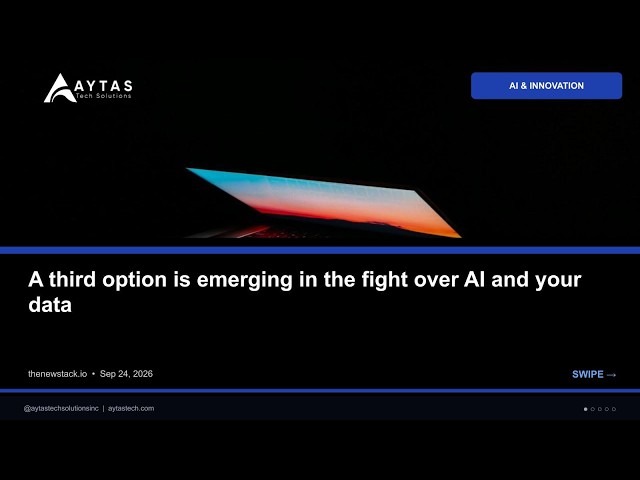 A third option is emerging in the fight over AI and your data | AYTAS Tech Shorts