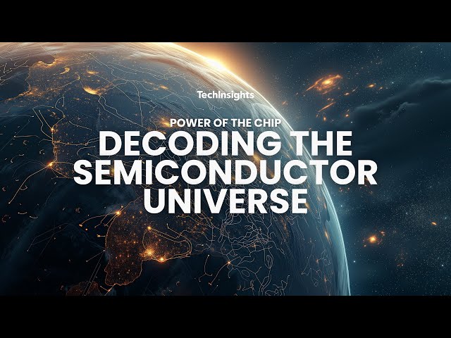 Power of the Chip: Decoding the Semiconductor Universe
