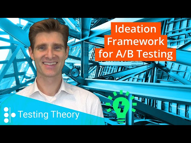 Ideation Framework for Generating A/B Testing Ideas
