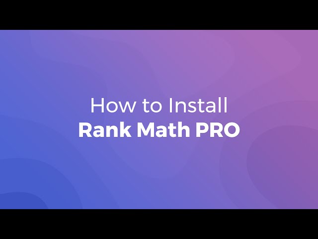 Rank Math PRO Installation & Activation