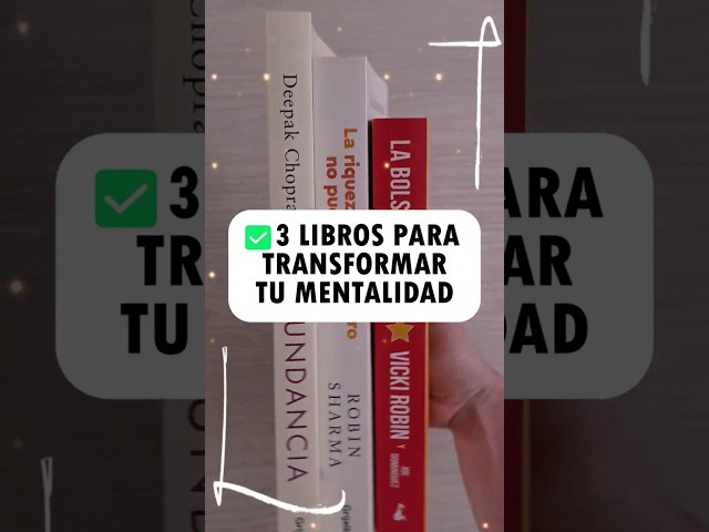 3 LIBROS PARA MEJORAR TU MENTALIDAD DE RIQUEZA #educaciónfinanciera #negocios #libros
