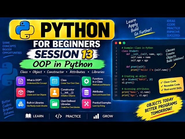Python session - 13 | OOP, Classes, Objects, Constructors & Libraries