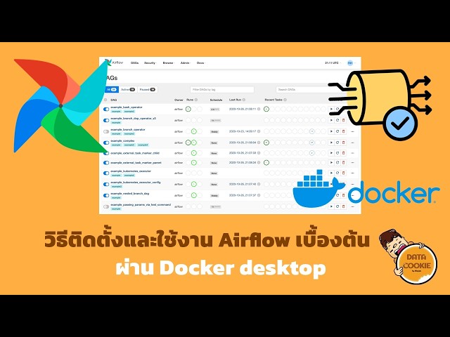 วิธีติดตั้งและใช้งาน Airflow เบื้องต้นผ่าน Docker desktop ⚙️🔩