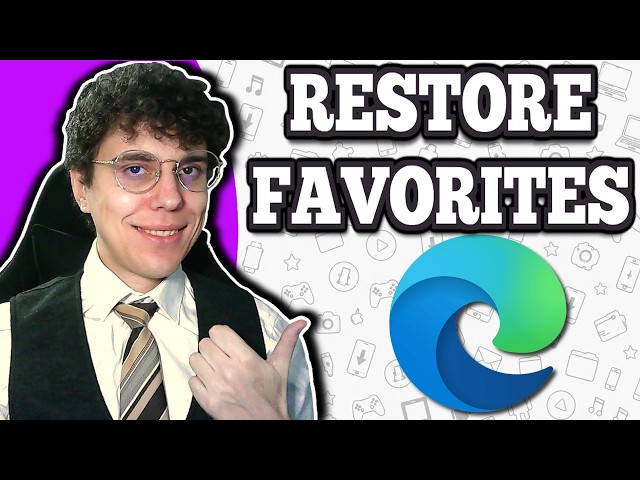 How To Restore Favorites In Microsoft Edge (2026)