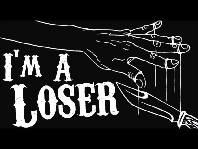 Basic - I'm a loser