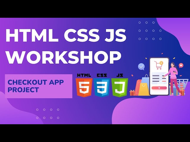 HTML CSS  JS Workshop | Checkout App Project | How To Build A Checkout App With Javascript