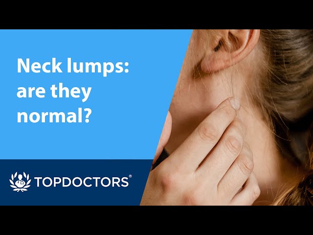 Neck lumps: are they normal?