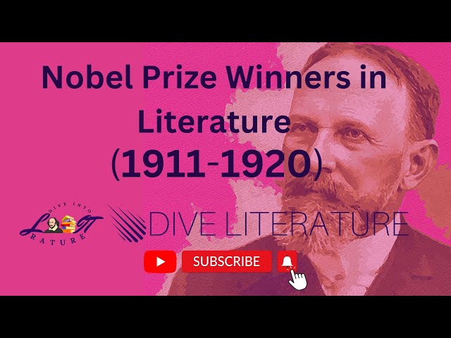 Nobel Prize Winners in English Literature (1911-1920)