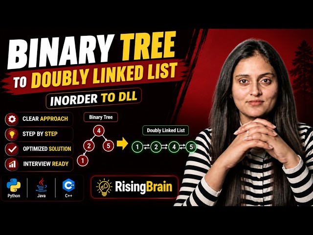 Convert Binary Tree to Doubly Linked List | Space Optimised | Inorder Traversal | Python, Java & C++