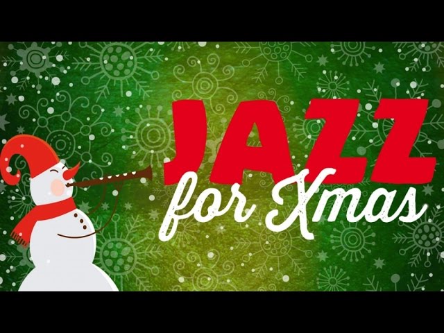 Jazz for Xmas - A great jazz program for Christmas, a joyful moment to spend with family or friends