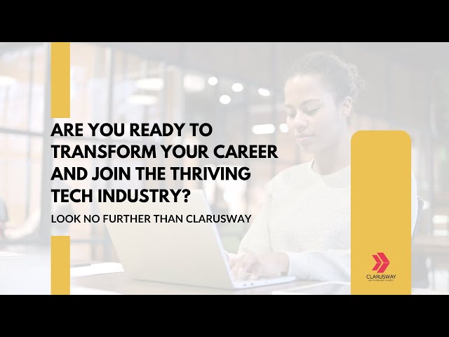 Are You Ready to Transform Your Career with Clarusway? #clarusway