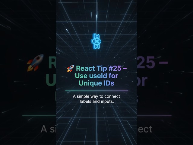 🚀 React Tip #25 – Use useId for Unique IDs in React