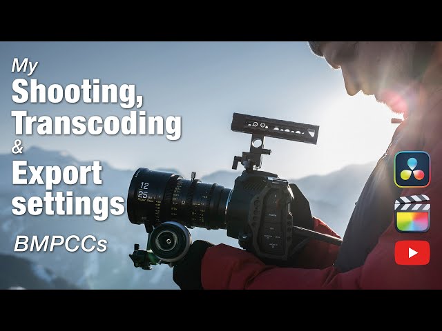 My Shooting, Transcoding & Export Settings | BMPCC4K & BMPCC6K / Pro (Davinci FCPX Youtube)