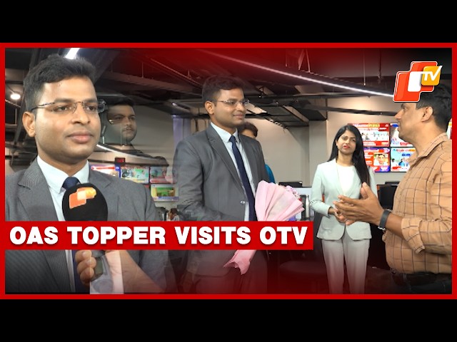 OAS Topper Bubun Sahu Visits OTV, Shares UPSC Dream And Success Mantra