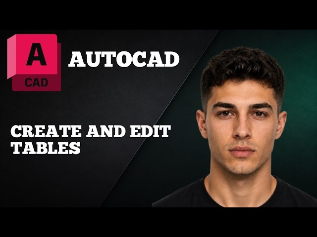 AutoCAD Table Command – How to Create and Edit Tables (2026 Guide)