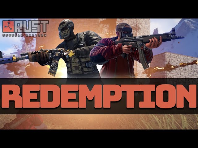 A Duo's REDEMPTION - RUST Console Edition