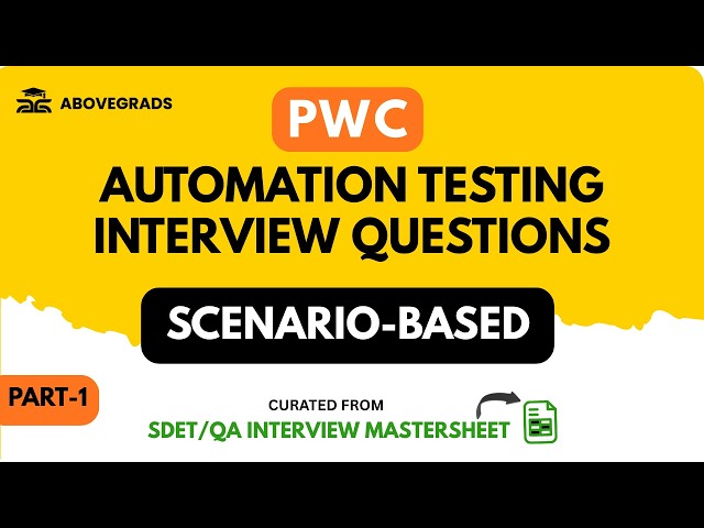 PWC Scenario-Based Interview Questions | Real-time Automation Testing Interview Question for SDET/QA