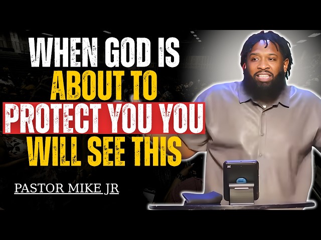 Hidden Signs God Is About to Shield You from Danger | Pastor Mike Jr