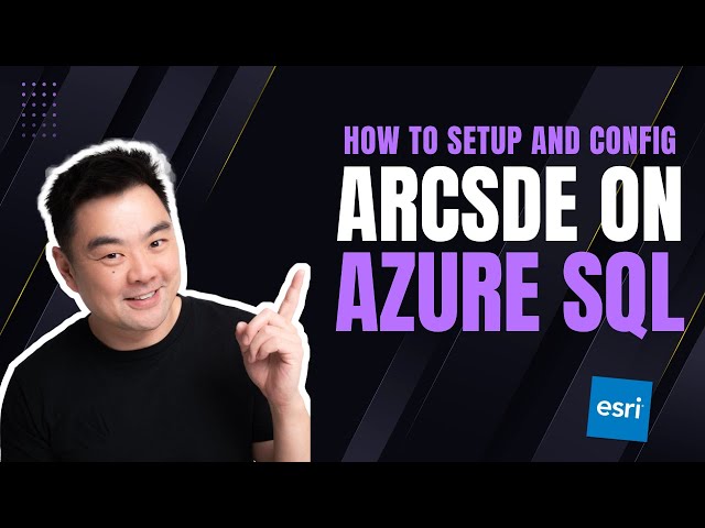Setting Up an Azure SQL Enterprise Geodatabase (ArcSDE) (ArcGIS Enterprise Deployment Ep-09)