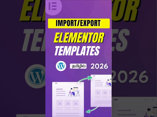 Elementor Template Import & Export 🔥| In Seconds (Tamil)