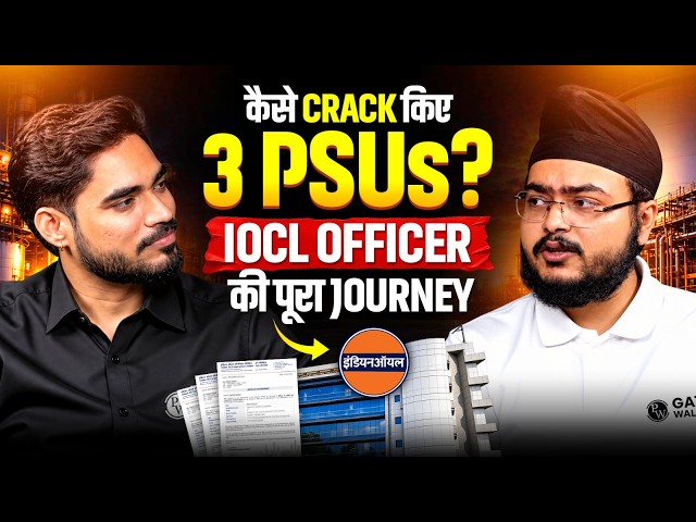 Kaise Crack Kiye 3 PSUs? 🎙️| IOCL Officer Success Story & Preparation Strategy