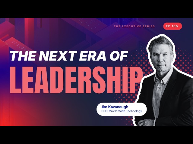 AI Doesn’t Transform a Business. People Do. | WWT CEO Jim Kavanaugh