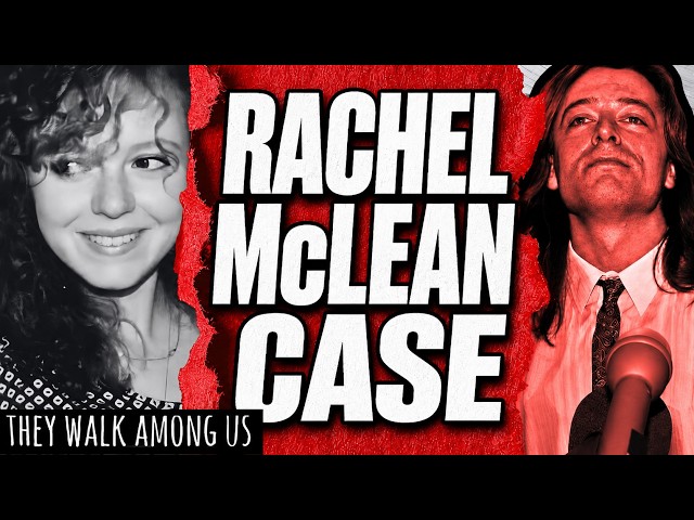 Rachel McLean: The Oxford Student Murder Case | UK True Crime Documentary
