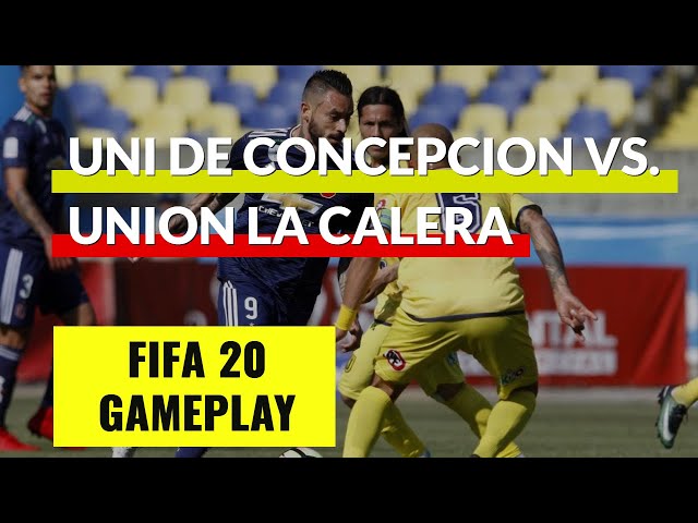 FIFA 20 Gameplay | Uni de Concepcion vs Union La Calera | Chile Primera Division Game Week 10