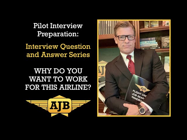 Pilot Interview Question and Answer - WHY DO YOU WANNA WORK HERE?