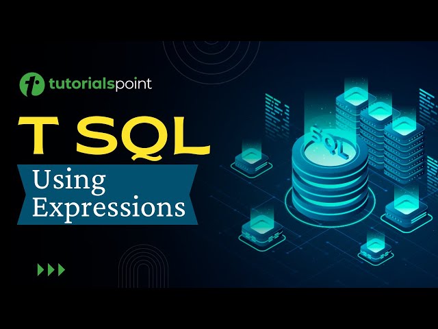 T-SQL - Using Expressions