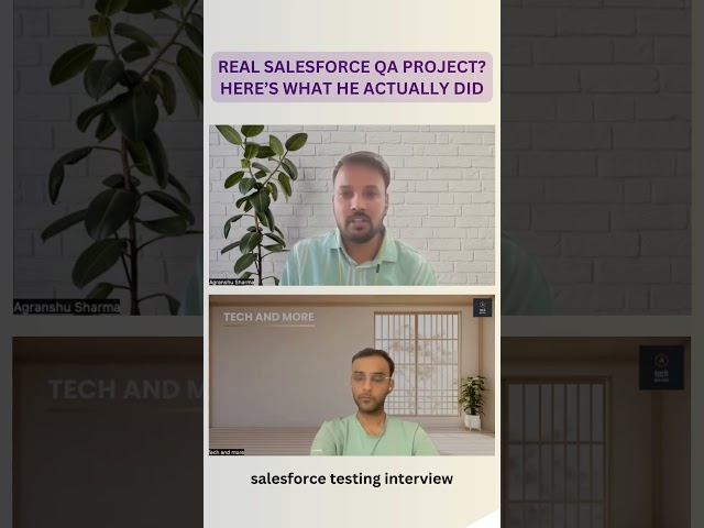 Real Salesforce QA Project Experience (Candidate Answer!) #salesforceqa #salesforceinterview