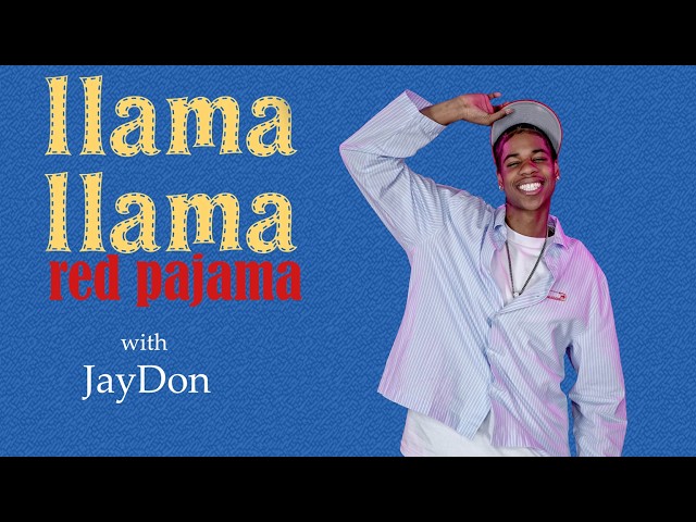 JayDon Takes On The Llama Llama Red Pajama Challenge