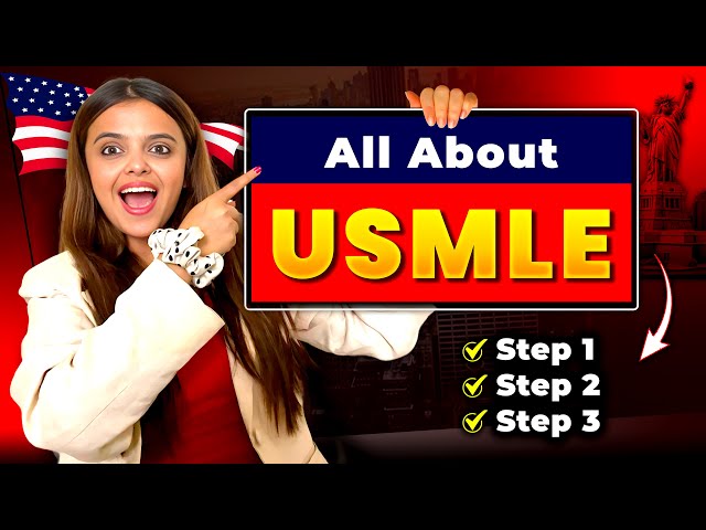 Understanding the USMLE Exam: Step-by-Step Breakdown | USMLE Exam Details