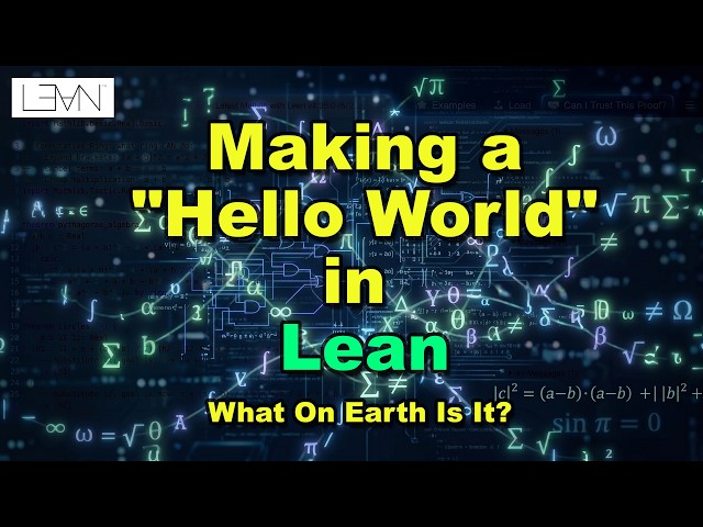 Lean: The Programming Language That Never Lets You Be Wrong
