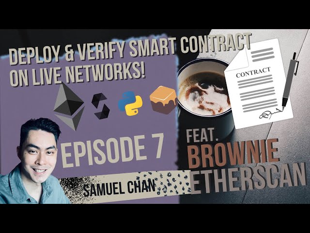 Smart Contract Programming 7: Deploy to Rinkeby Testnet (testnet + validation on etherscan)
