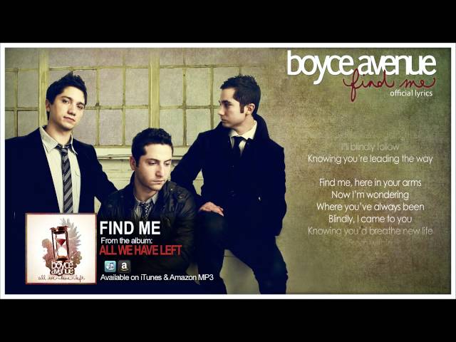 Boyce Avenue - Find Me (Lyric Video)(Original Song) on Spotify & Apple