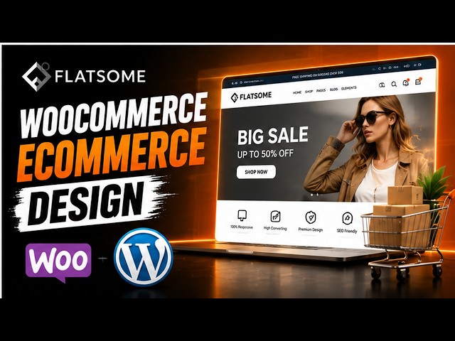 Flatsome WooCommerce Ecommerce Website Design | Modern Online Store Tutorial 2026