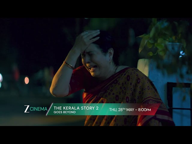 The Kerala Story 2 Goes Beyond | World Television Premiere | Thursday, May 28th, 8 PM | Zee Cinema