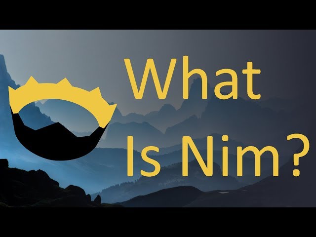 What Is Nim? A brief introduction to the Nim programming language