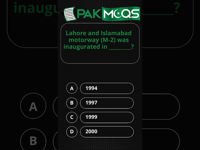 Lahore and Islamabad motorway M 2 was inaugurated in