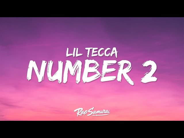 Lil Tecca – Number 2 (Lyrics)