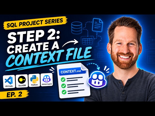 SQL Portfolio Project Part 2: Create a Context File