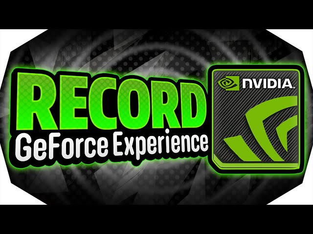 🔴 How To RECORD With GeForce Experience 💻 (NVIDIA ShadowPlay) ✅
