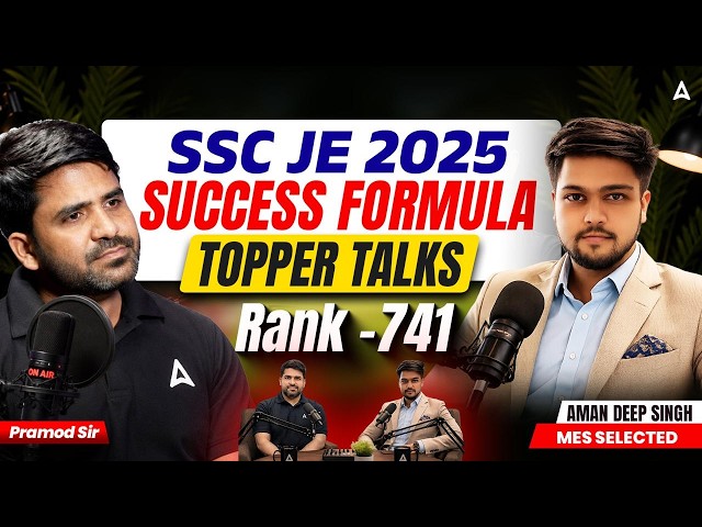 SSC JE 2025 Success Formula | Rank 741 Topper Talks | Inspirational Success Story For JE Aspirants