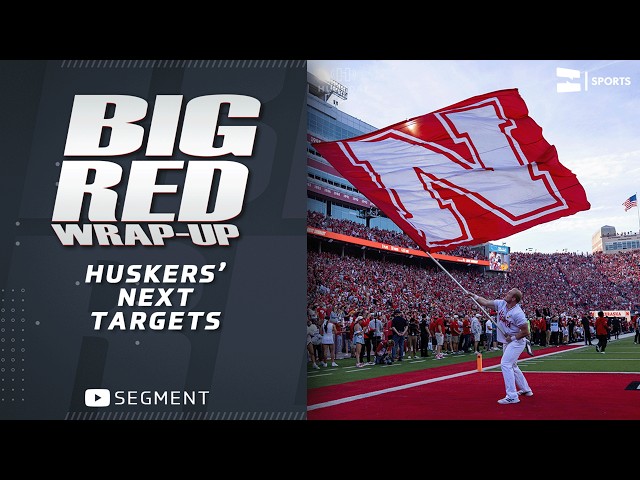 Nebraska Recruiting: New 2027 & 2028 Husker Targets | Big Red Wrap-Up