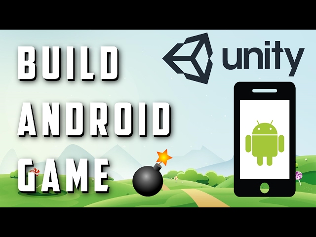 How To Make an Android Game With Unity - Complete Tutorial