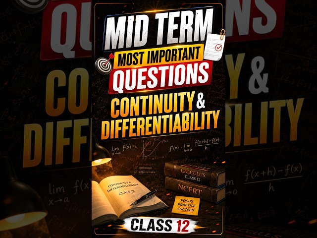Continuity & Differentiability Most Important PYQ’s | Mid Term Exam Class 12 Maths | Half Yearly