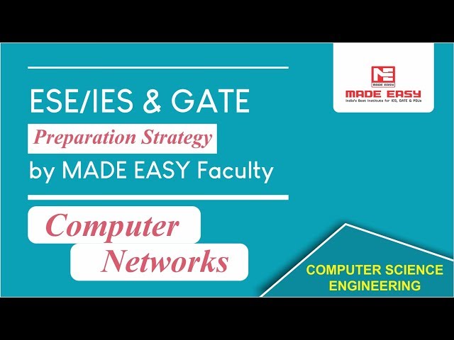 Preparation Strategy | GATE | Computer Science Engineering | Computer Networks