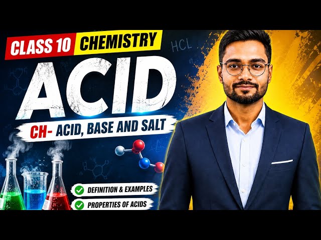 Acids and its properties (class 10 Chemistry)