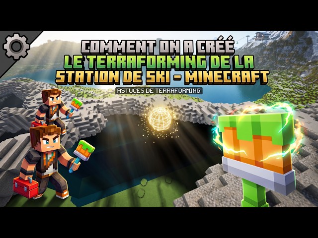 Comment on a crée le terraforming de la station de ski - Minecraft